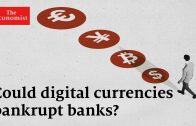 Could-digital-currencies-put-banks-out-of-business-The-Economist